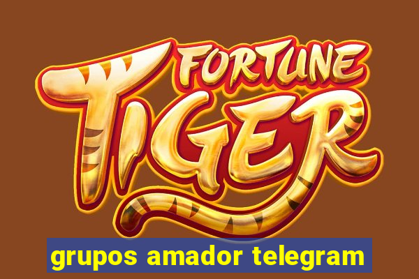 grupos amador telegram